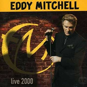 Eddy Mitchell - Live 2000