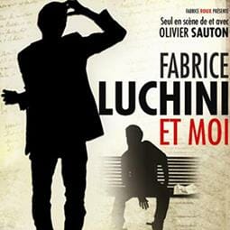 Comedy: "Fabrice Luchini et moi"