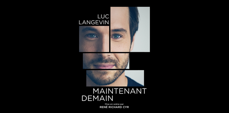 LUC LANGEVIN SHOW