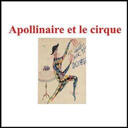 Lecture “Apollinaire and the Circus” by Pierre Caizergues