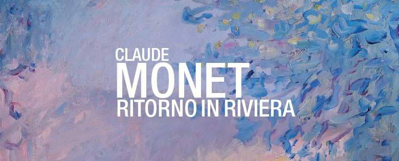 The Monet Expo “Back on the Riviera”