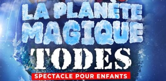 The musical “La planète magique Todes”