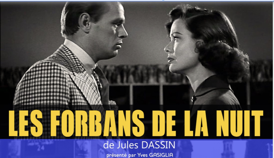 Ciné club : "Les forbans de la nuit" de Jules Dassin (1950)