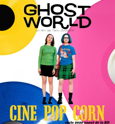 Popcorn Cinema: "Ghost World" by Terry Zwigoff (2001)