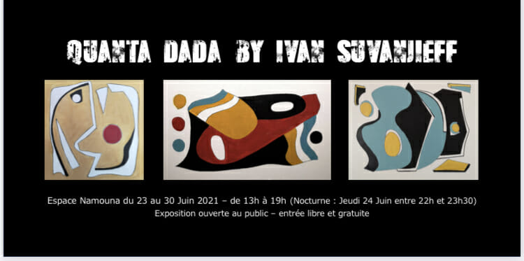 Exhibition of paintings Quanta Dada by Ivan Suvanjieff