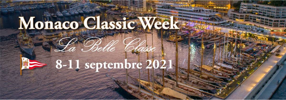 15th Monaco Classic Week: Art de Vivre sailing and motor