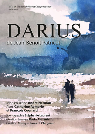 Play "Darius" in Théâtre des Muses
