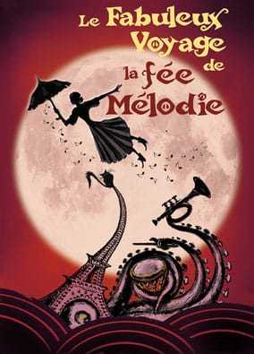 The fabulous journey of the fairy Mélodie in Théâtre des Muses